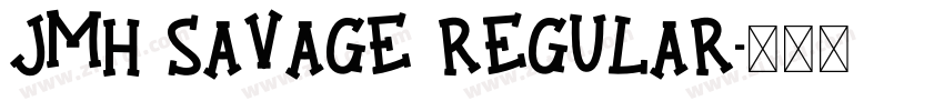 JMH Savage Regular字体转换